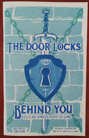 The Door Locks Behind You