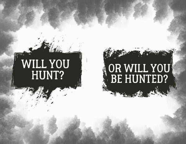 HUNT(er/ed)
